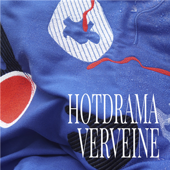 VERVEINE - HOTDRAMA  - VRVN Records