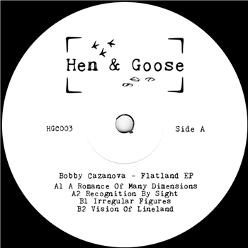 Bobby Cazanova - Flatland EP - Hen & Goose