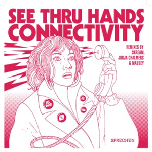 SEE THRU HANDS - CONNECTIVITY - VA HAND-STAMPED VINYL 12" WITH INSERT - SPRECHEN