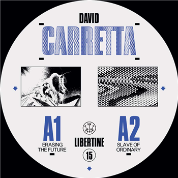 David Carretta - Libertine 15 - Libertine Records