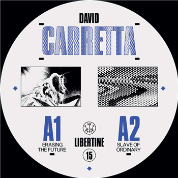 David Carretta - Libertine 15 - Libertine Records David Carretta - Libertine 15 - Libertine Records