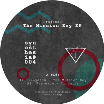 Prajescu - The Mission Key EP - Synesthesia