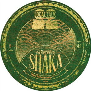 SHAKA - THE RIVERWALK EP - LOCAL TALK