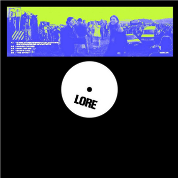 Lore - Lore EP - Warehouse Rave Lore - Lore EP - Warehouse Rave