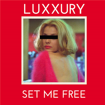 Luxxury - Set Me Free - Nolita