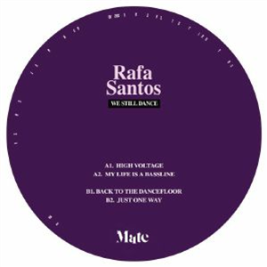 Rafa SANTOS - We Still Dance - Mate 