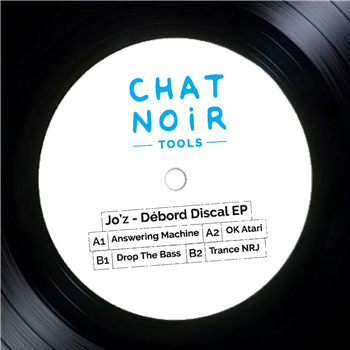 Joz - Débord Discal EP - Chat Noir Tools