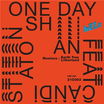 Shan ft Candi Staton - One Day (Inc. Litherland / Earth Trax Remixes) - H21C