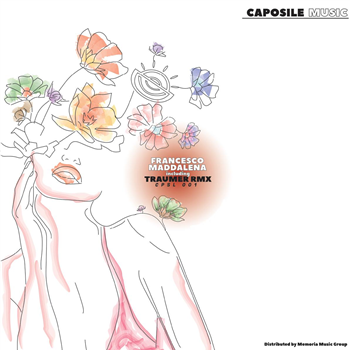 Francesco Maddalena & Traumer - CPSL001 - Caposile Music