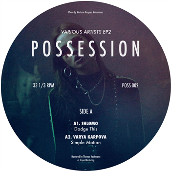 Shlømo - Varya Karpova - Manni Dee & Myler - Trym - EP2 - Possession