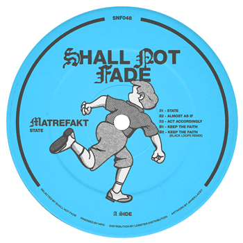 Matrefakt - States EP - Shall Not Fade