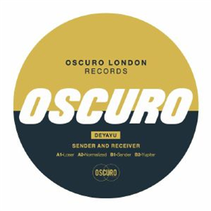 Deyayu - Sender & Receiver - Oscuro London