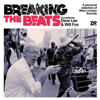 Various Artists - Breaking The Beats: A Personal Selection of West London Sounds - Z RECORDS Various Artists - Breaking The Beats: A Personal Selection of West London Sounds - Z RECORDS