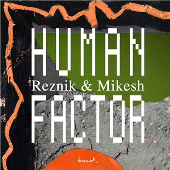 Reznik & Mikesh - Human Factor (Inc. Adam Port Remix) - Keinemusik