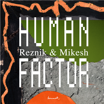 Reznik & Mikesh - Human Factor (Inc. Adam Port Remix) - Keinemusik Reznik & Mikesh - Human Factor (Inc. Adam Port Remix) - Keinemusik