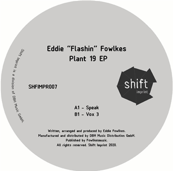 Eddie Fowlkes - Plant 19 EP - Shift Imprint