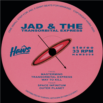 Jad & The - Transorbital Express - Haws
