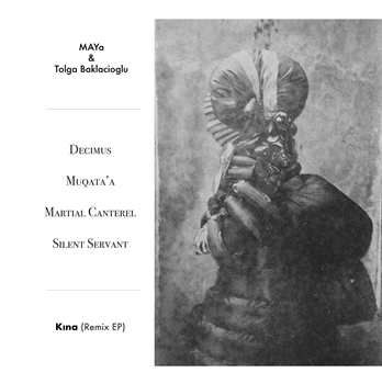 MAYa & Tolga Baklacioglu - Kina (Remix EP) - VENT RECORDS