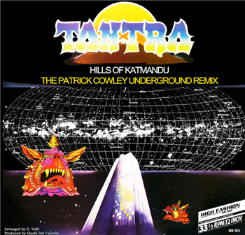 TANTRA - HILLS OF KATMANDU (PATRICK COWLEY & JURGEN KOPPERS MIXES) - High Fashion Music