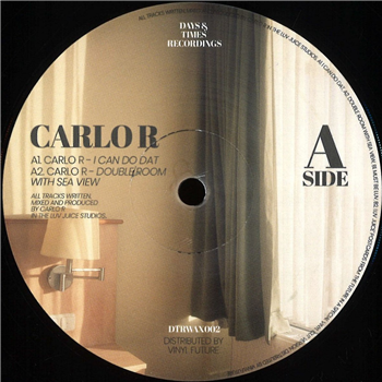 Carlo R - I can Do Dat - Days & Times Records Carlo R - I can Do Dat - Days & Times Records