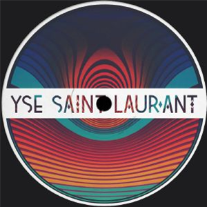 Yse Saint Laurant - Today - Vinyl Only