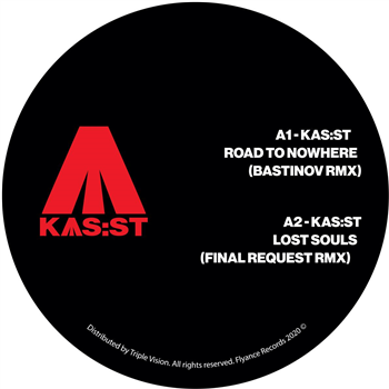 KAS:ST - Road To Nowhere Remixes - FLYANCE RECORDS