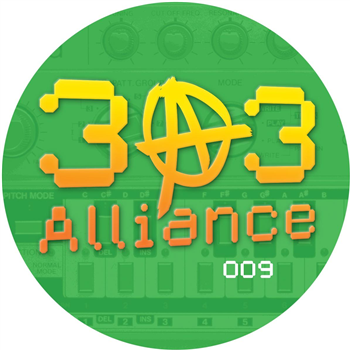 Benji303 & more - 303 Alliance 009 - 303 Alliance