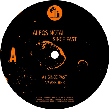 Aleqs Notal - Since Past - PHONOGRAMME
