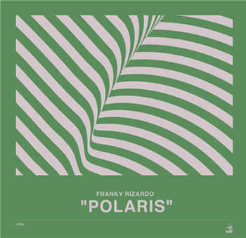 Franky Rizardo - Polaris EP - LTF Records