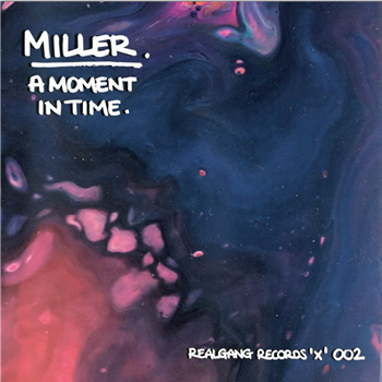 Miller - A Moment in Time - Real Gang