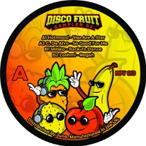 HOTMOOD/C DA AFRO/MITIKO LOSHMI - Disco Fruit Sampler 02 - Disco Fruit HOTMOOD/C DA AFRO/MITIKO LOSHMI - Disco Fruit Sampler 02 - Disco Fruit