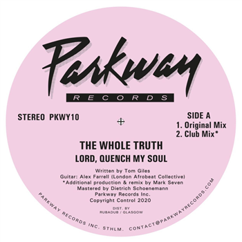 The Whole Truth - Lord Quench My Soul - Parkway Records The Whole Truth - Lord Quench My Soul - Parkway Records