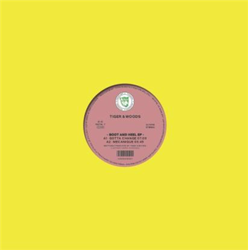 Tiger & Woods - Boot & Heel Ep - T&Amp;W Records