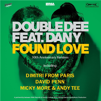 Double Dee Feat. Dany - Found Love (30th Anniversary Remixes) (TRANSPARENT-GREEN VINYL) - Irma Records