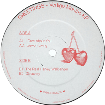 GREETINGS - Vertigo Months EP - There Is Love In You GREETINGS - Vertigo Months EP - There Is Love In You