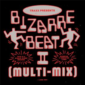 TRAXX - BIZARRE BEAT II - L.I.E.S