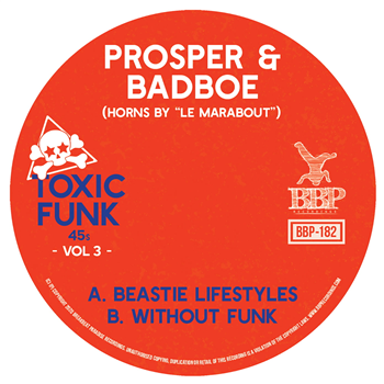 Prosper & BadboE - Toxic Funk Vol. 3 - Breakbeat Paradise
