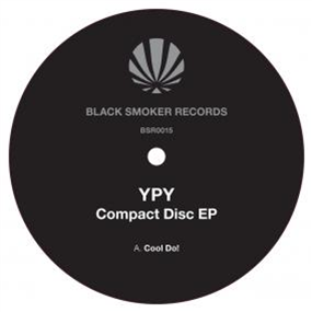 YPY - COMPACT DISC EP - BLACK SMOKER RECORDS YPY - COMPACT DISC EP - BLACK SMOKER RECORDS