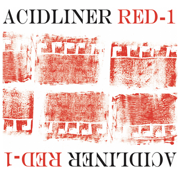 Acidliner – Red-1 - Wrong Speed Records