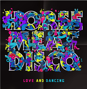 Horse Meat Disco - Love and Dancing - Defected