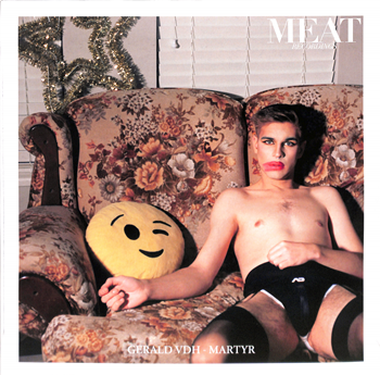 Gerald VDH - MARTYR (CLERIC / ELAD MAGDASI RMX) - MEAT RECORDINGS Gerald VDH - MARTYR (CLERIC / ELAD MAGDASI RMX) - MEAT RECORDINGS