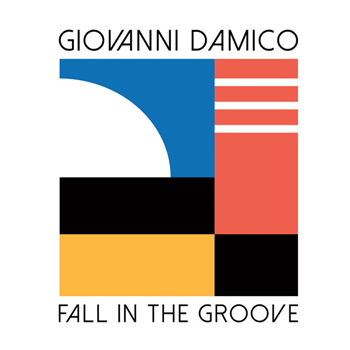 Giovanni Damico - FALL IN THE GROOVE - STAR CREATURE RECORDS