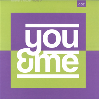 Josh Baker & Alfie Jack - Hazard EP - You&Me Records