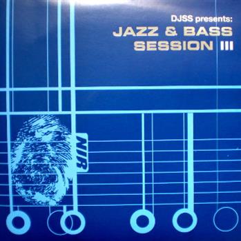 Various Artists - DJ SS – Jazz & Bass Session III - New Identity Recordings