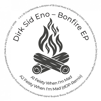 Dirk Sid Eno - Bonfire EP - 35 Grad