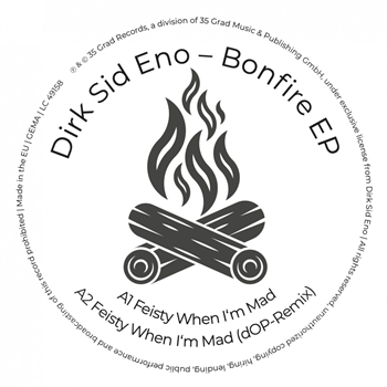 Dirk Sid Eno - Bonfire EP - 35 Grad Dirk Sid Eno - Bonfire EP - 35 Grad