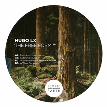 Hugo LX - The Free Form EP - People Of Earth