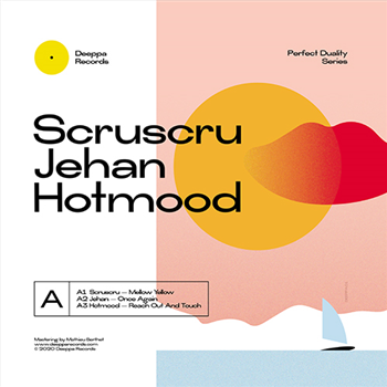 Scruscru / Jehan / Hotmood / SofaTalk / Replika - Perfect Duality Series - Deeppa Records