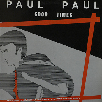 PAUL PAUL - GOOD TIMES - ZYX Records