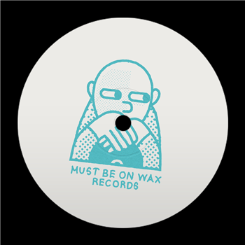 Various Artists - MBOW003 [Must Be On Wax] - Must Be On Wax